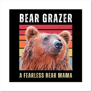 Bear Grazer A Fearless Bear Mama Posters and Art